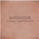 Alexisonfire - Young Cardinals